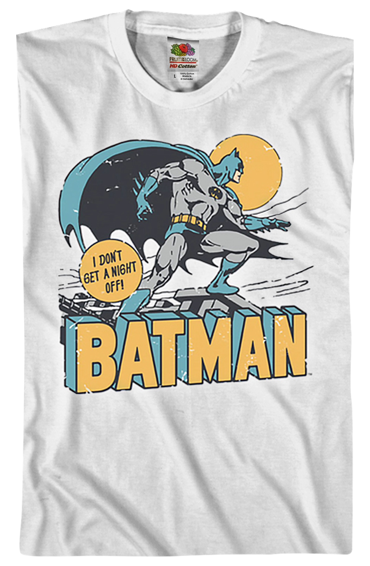 I Don't Get A Night Off Batman T-Shirt product image 2