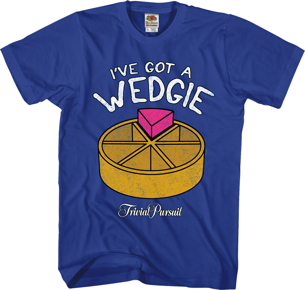 I've Got A Wedgie Trivial Pursuit T-Shirt product image 1