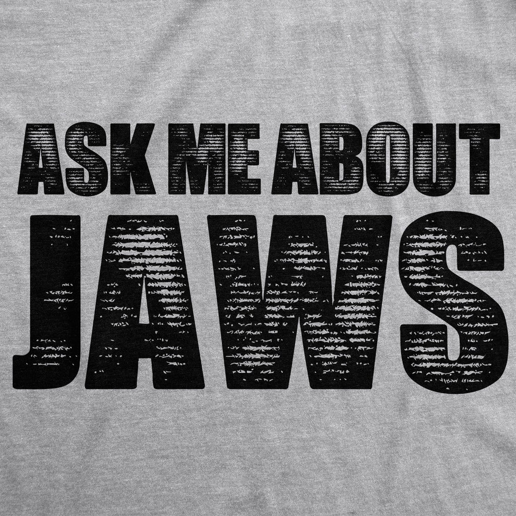 Ask Me About Jaws Men's T Shirt product image 4