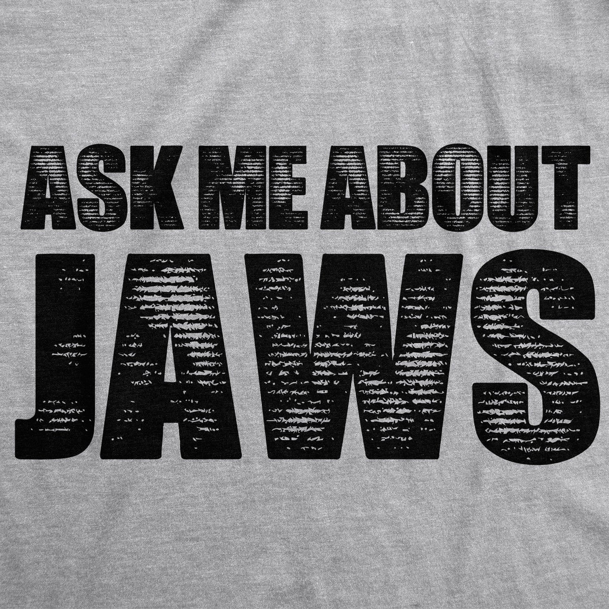 Ask Me About Jaws Men's T Shirt product image 4