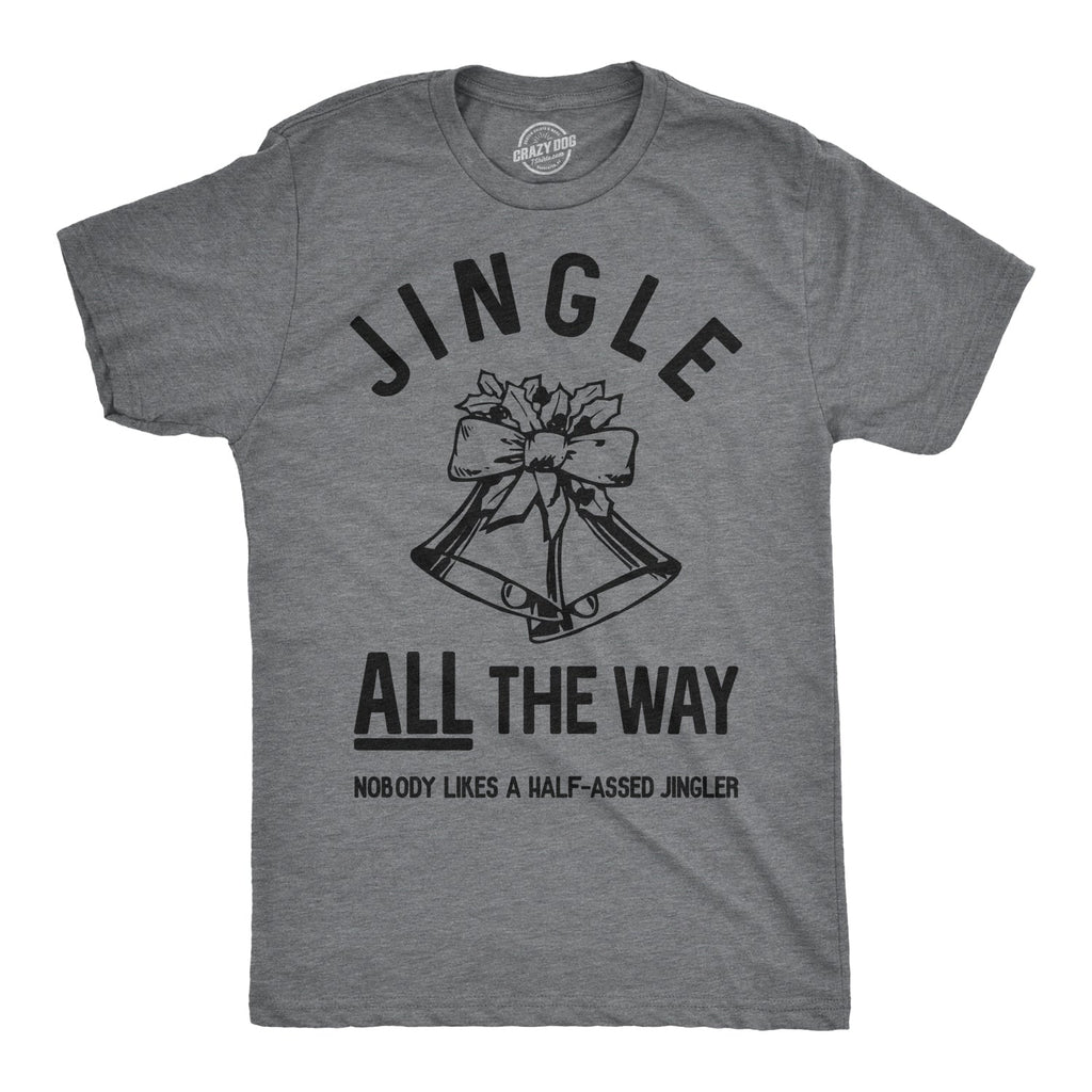 Jingle All The Way Men's T Shirt product image 1