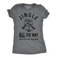 Jingle All The Way Women's T Shirt product image 1