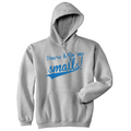 You're Killing Me Smalls Hoodie product image 1