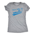 You're Killing Me Smalls Women's T Shirt product image 1