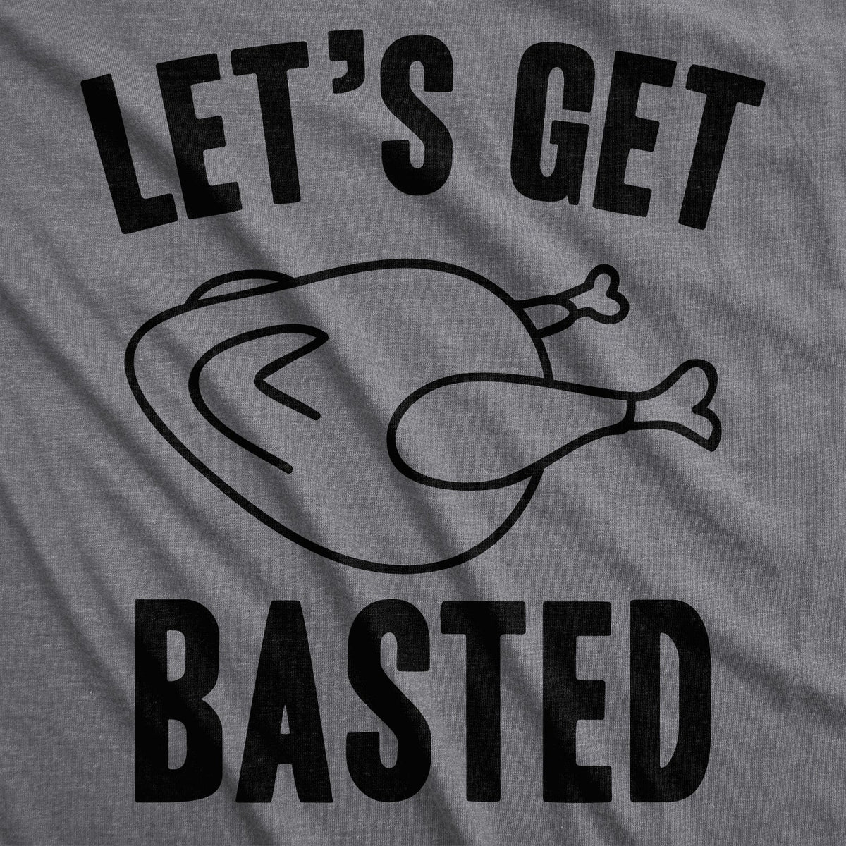 Let's Get Basted Men's T Shirt product image 2