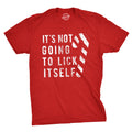 It's Not Going To Lick Itself Men's T Shirt product image 1
