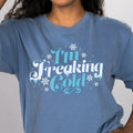 I'm Freaking Cold Long Sleeve product image 1