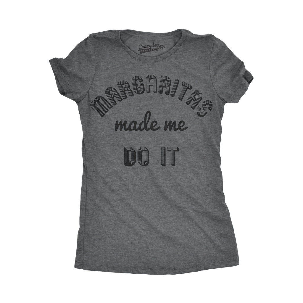Margaritas Made Me Do It Women's T Shirt product image 7