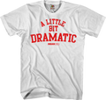 Mean Girls A Little Bit Dramatic T-Shirt product image 1