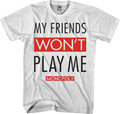 My Friends Won't Play With Me Monopoly T-Shirt product image 1