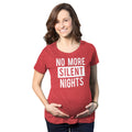 No More Silent Nights Maternity T Shirt product image 1