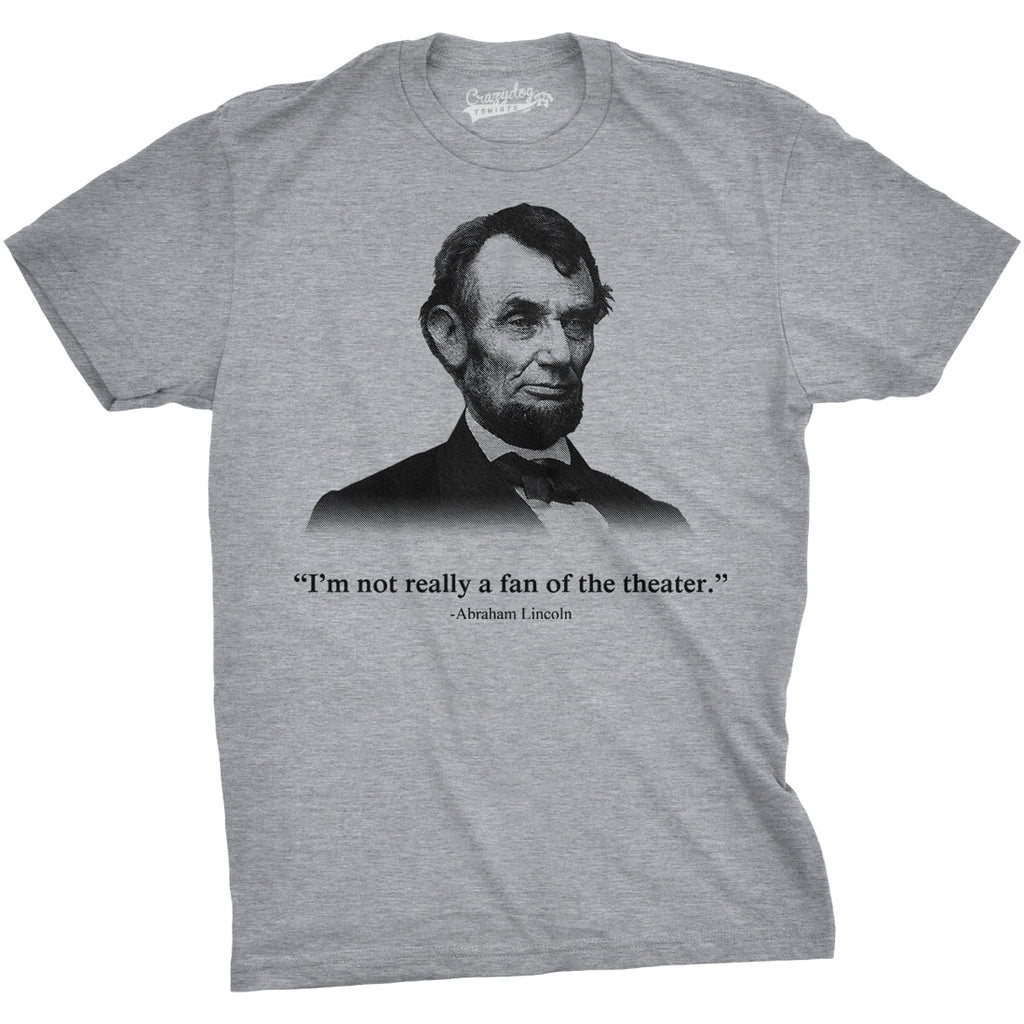 Not A Fan Of The Theater Men's T Shirt product image 4