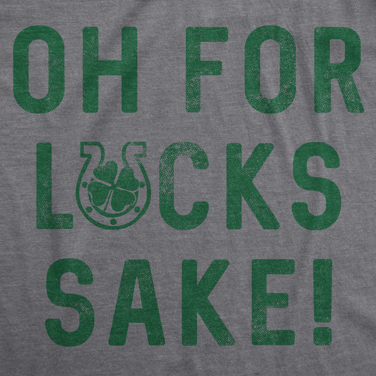 Oh For Lucks Sake Women's T Shirt product image 3