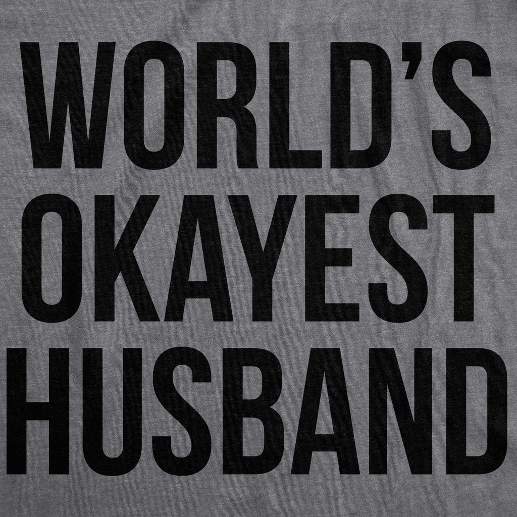 World's Okayest Husband Men's T Shirt product image 2