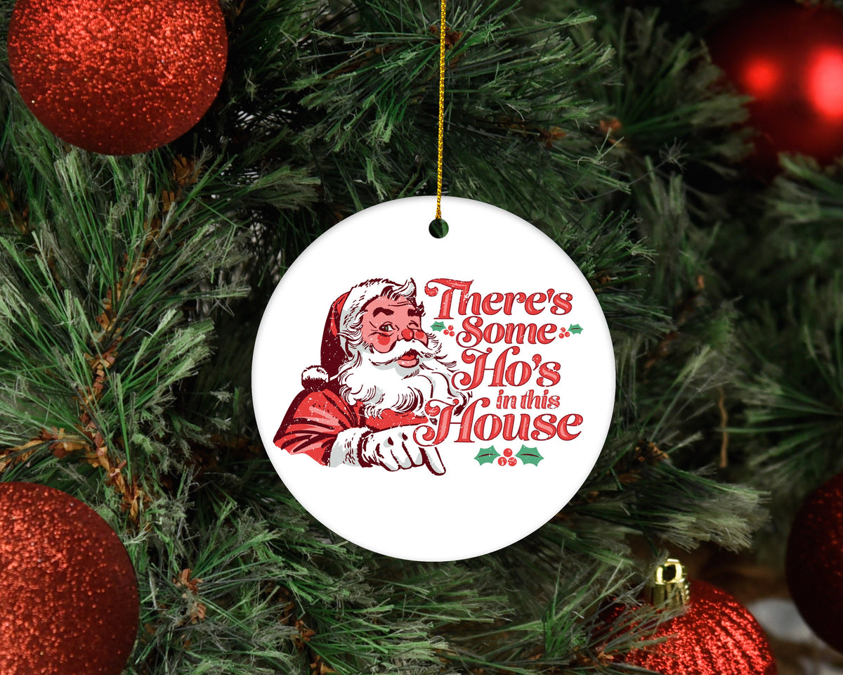 Ho's In This House Ornament