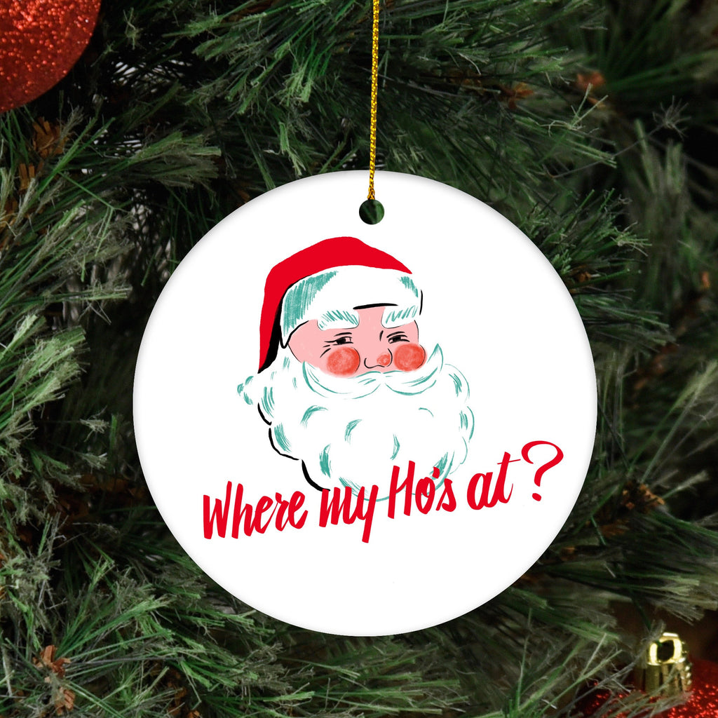 Where My Ho's At Ornament