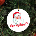 Where My Ho's At Ornament