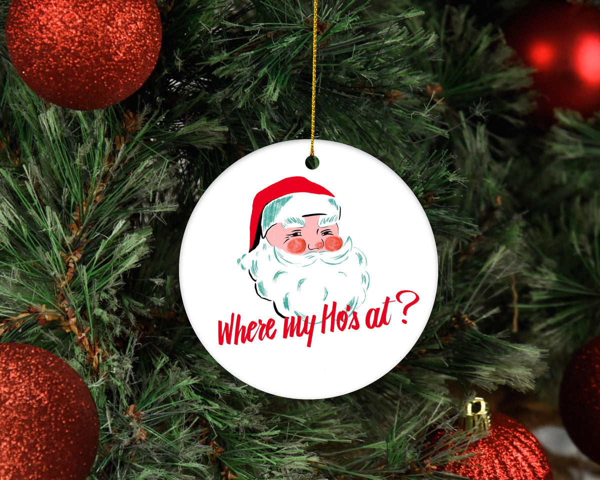 Where My Ho's At Ornament