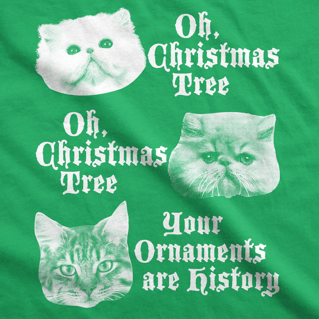 Oh Christmas Tree Your Ornaments Are History Men's T Shirt product image 2
