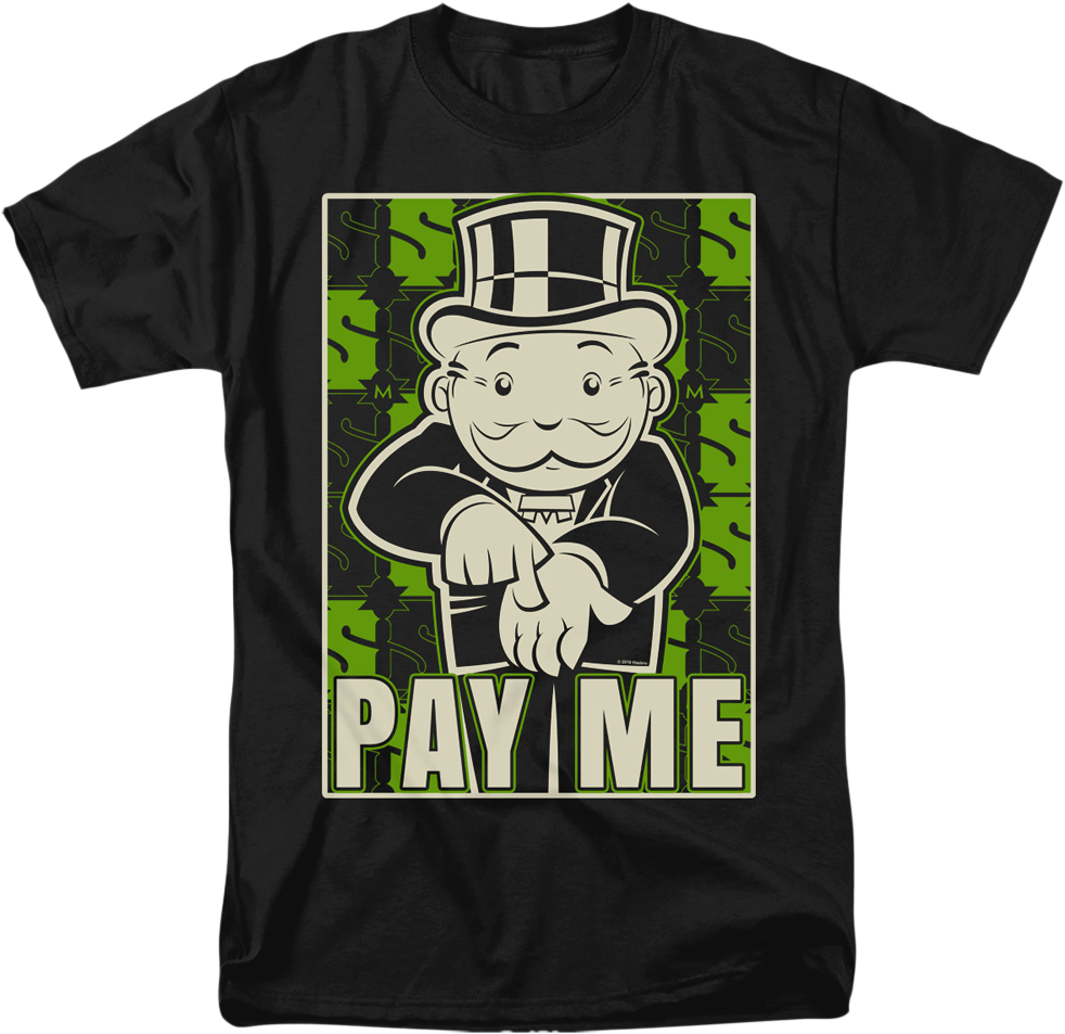 Pay Me Monopoly T-Shirt product image 1
