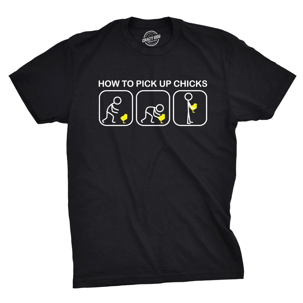 Pick Up Chicks Men's T Shirt product image 1