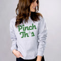 Pinch This Sweatshirt product image 1