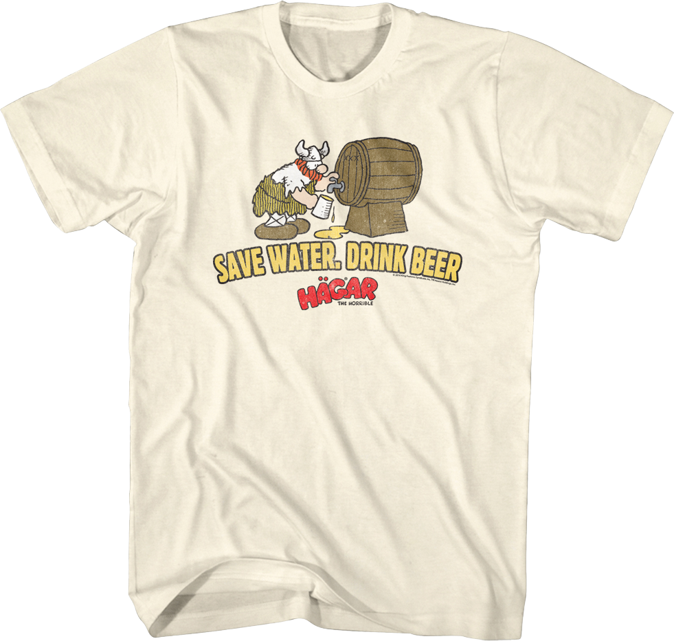 Save Water Drink Beer Hagar The Horrible T-Shirt product image 1