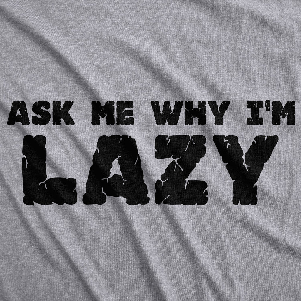 Ask Me Why I'm Lazy Sloth Flip Men's T Shirt product image 4