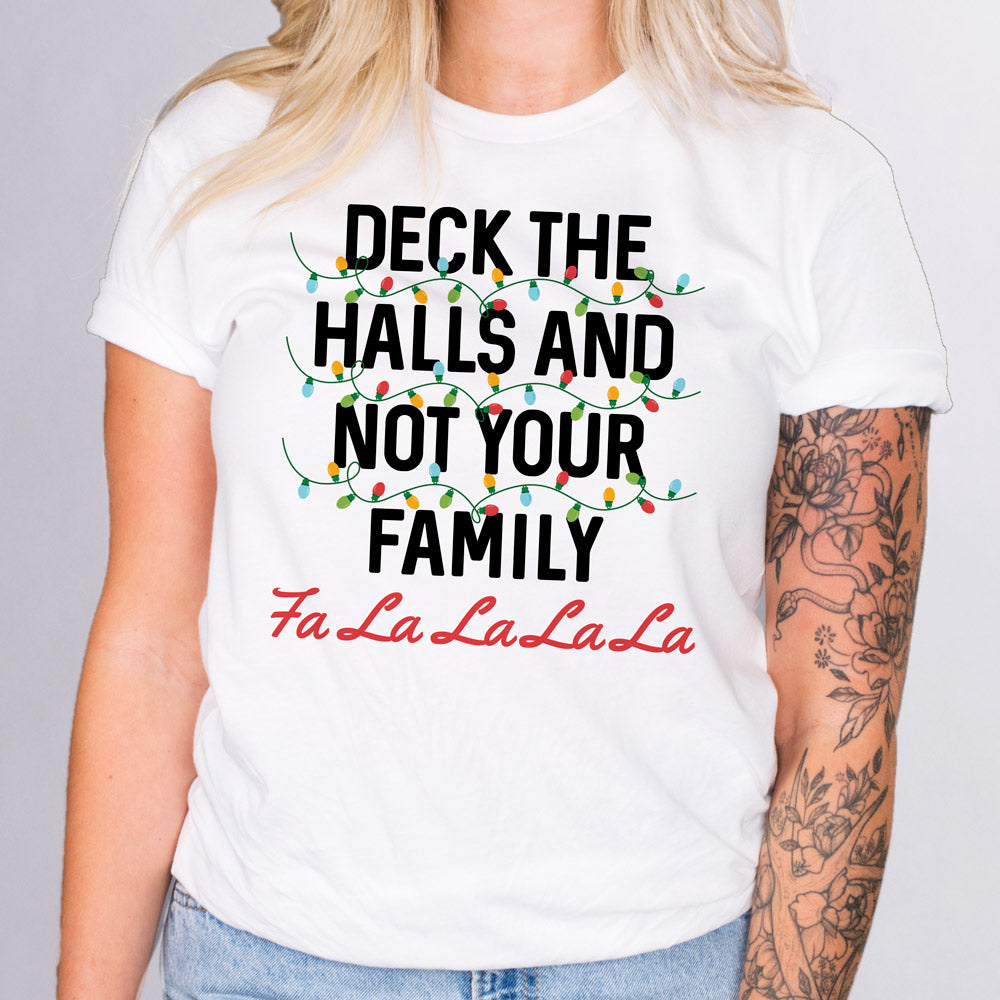 Deck Halls Not Family Shirt product image 2