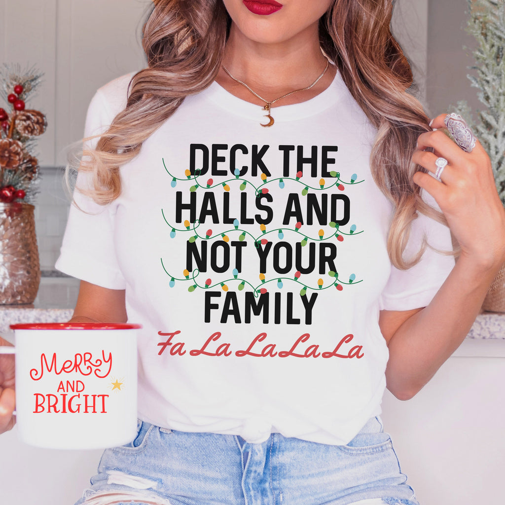 Deck Halls Not Family Shirt product image 1