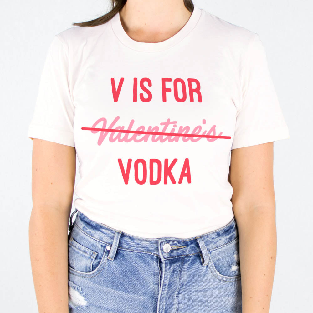 V Is For Vodka Shirt product image 3