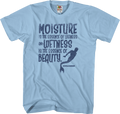Wetness Is The Essence Of Beauty Zoolander T-Shirt product image 1