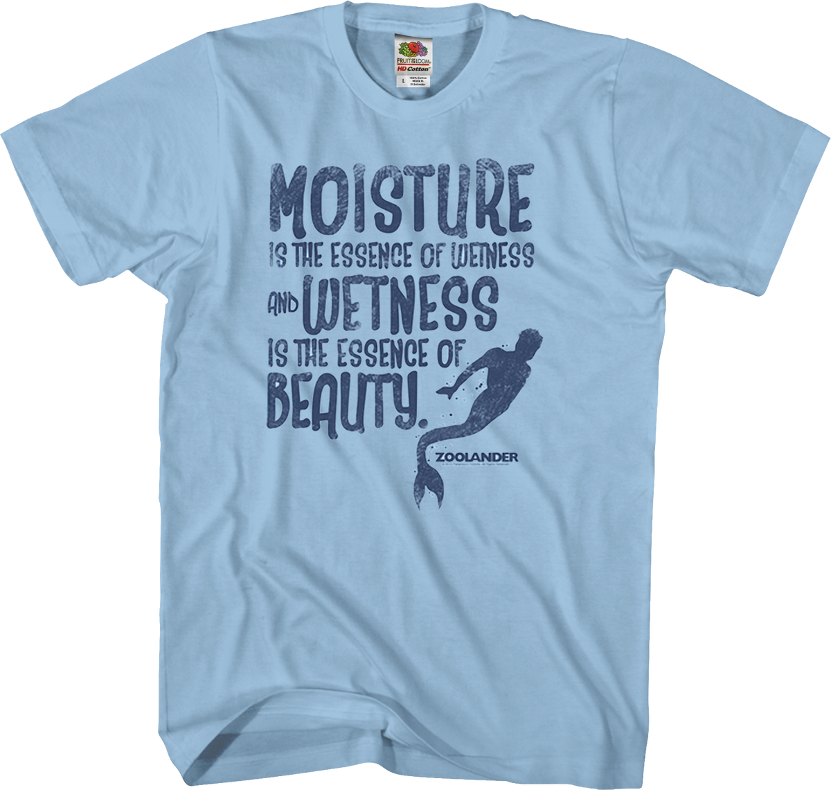 Wetness Is The Essence Of Beauty Zoolander T-Shirt product image 1