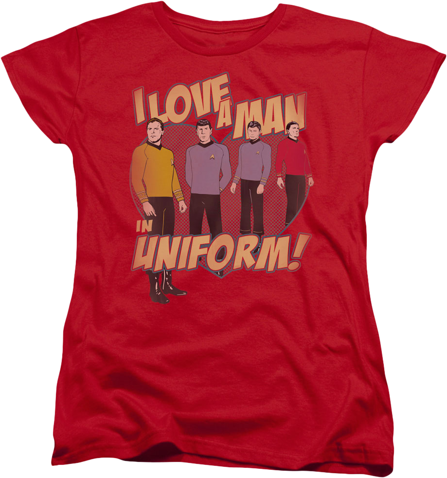 Womens I Love A Man In Uniform Star Trek Shirt product image 1