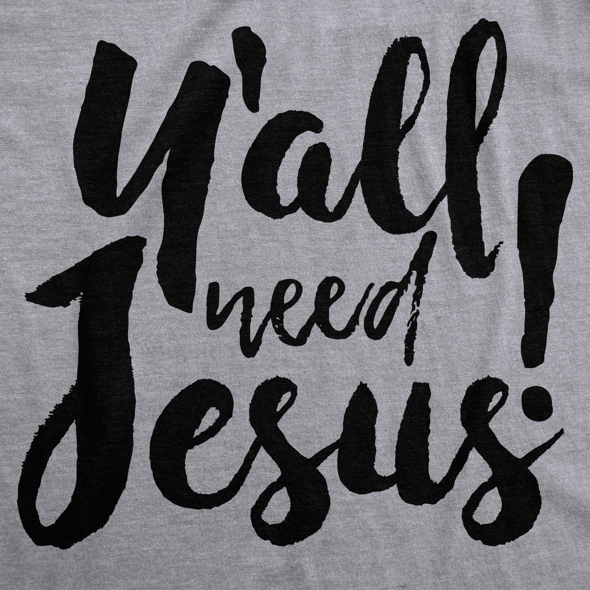 Y'all Need Jesus Women's T Shirt product image 3