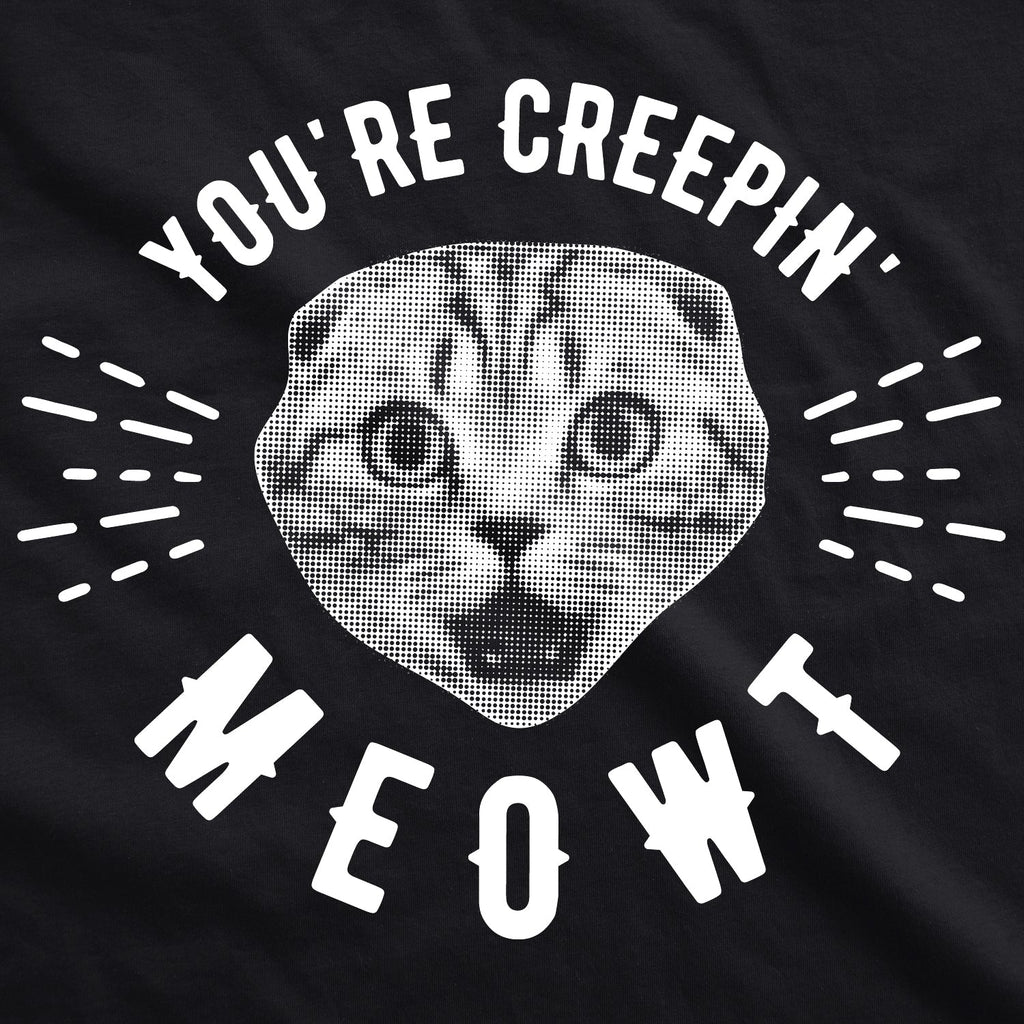 You're Creepin Meowt Men's T Shirt product image 2