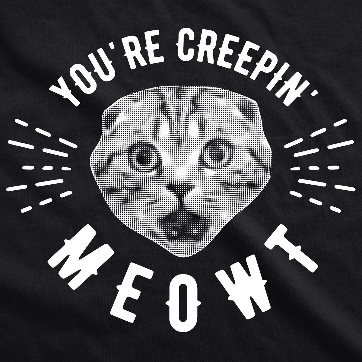 You're Creepin Meowt Men's T Shirt product image 2